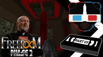 Freedoom: Phase 2 - Part 05 (Official Stream)
