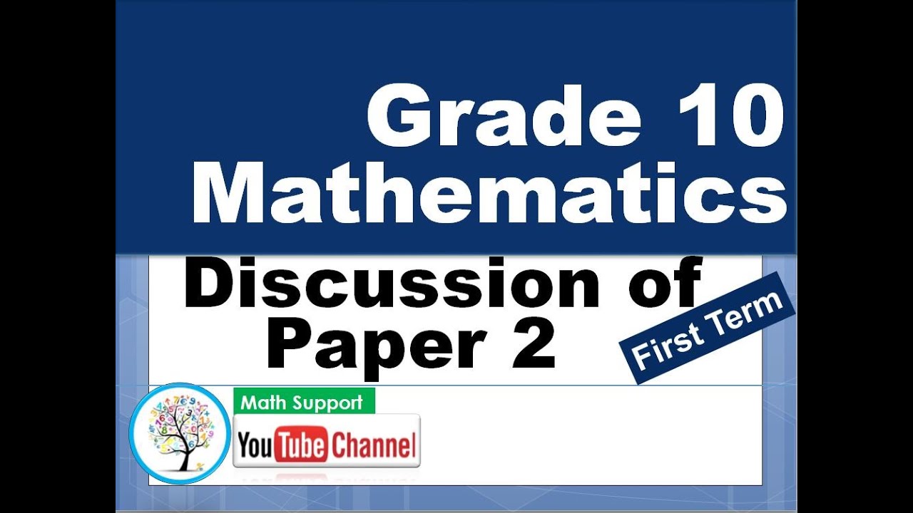 Grade 10 Mathematics Paper 2 Discussion (English Medium) YouTube