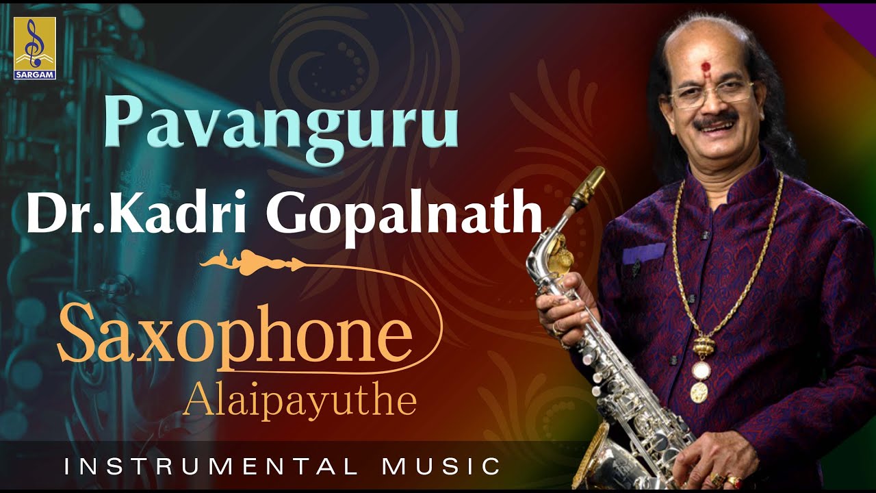 Pavanaguru classical instrumental music Saxophone Dr.Kadri