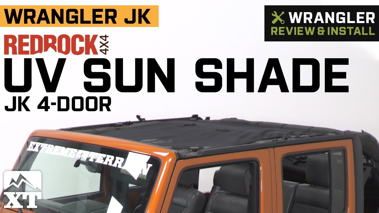 Jeep Wrangler JK 4-Door RedRock 4x4 UV Sun Shade Review & Install - YouTube