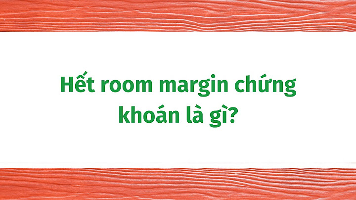 Room còn trong chứng khoán là gì