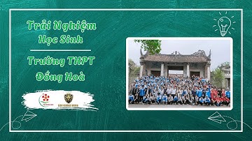 Khối 12 THPT Đồng Hoà học tập trải nghiệm thực tế Hoà Bình 2024 - 2025