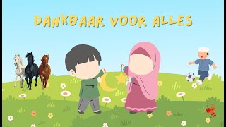 Alhamdullilah | Dankbaar voor alles (anasheed voor kinderen)
