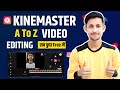 Kinemaster Video Editing In Hindi | YouTube Video Editing Kaise Kare ? Kinemaster Editing