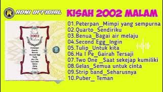 ALBUM KISAH 2002 MALAM PETERPAN DAN GRUP BAND LAINNYA