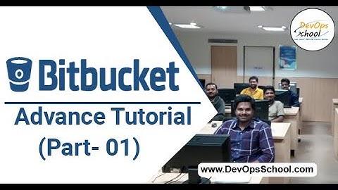 Bitbucket Server Administration Tutorials Part 1