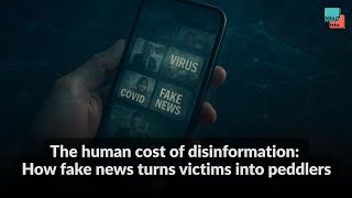 The human cost of disinformation: How fake news turns victims into peddlers Net Worth