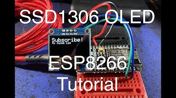 SSD1306 OLED and NodeMCU ESP8266 Quickstart Tutorial I2C