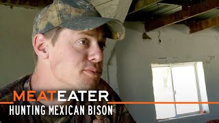 Crossing Borders: Mexican Bison | S2E03 | MeatEater