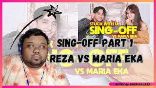 Shun Reaction Sing-off part1 Reza vs Maria Eka