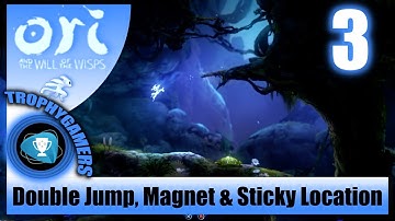 Ori and the Will of the Wisps - Find the Double Jump Ability, Magnet & Sticky Spirit Shard