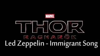 Led Zeppelin - Immigrant Song (Thor Ragnarok Trailer Music)