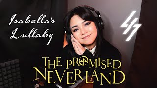 [Isabella’s Lullaby from The Promised Neverland] Cover \& Lyrics by Amalee