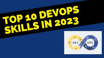 Top 10 DevOps Skills in 2023