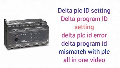 Delta plc ID setting, programme ID setting!use of ID setting