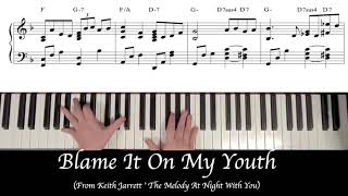 Blame It On My Youth - Kieth Jarrett | Transcription | Jazz Piano | 키스자렛 | 솔로피아노 | 재즈 | 윤지희 |