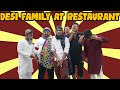 Desi family at restaurant  dablewtee  wt  funny skit