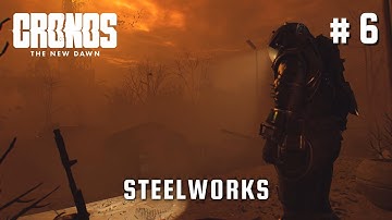 Cronos  The New Dawn walkthrough #6 - Steelworks: Head for the divepoint - All 100% collectibles