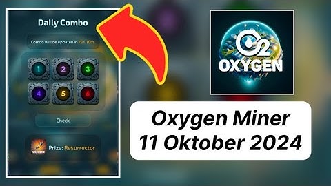 OXYGEN MINER AIRDROP | 11 Oktober Daily Combo Oxygen Miner ‼️ | Oxygen Miner Daily Combo