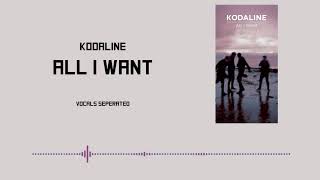 Video thumbnail of "Kodaline - All I Want || Acapella || vocals separated"