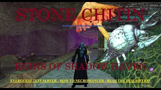Night of Shadows - Stone Chitin - Ruins of Shadow Haven T2 - How to EverQuest Necromancer