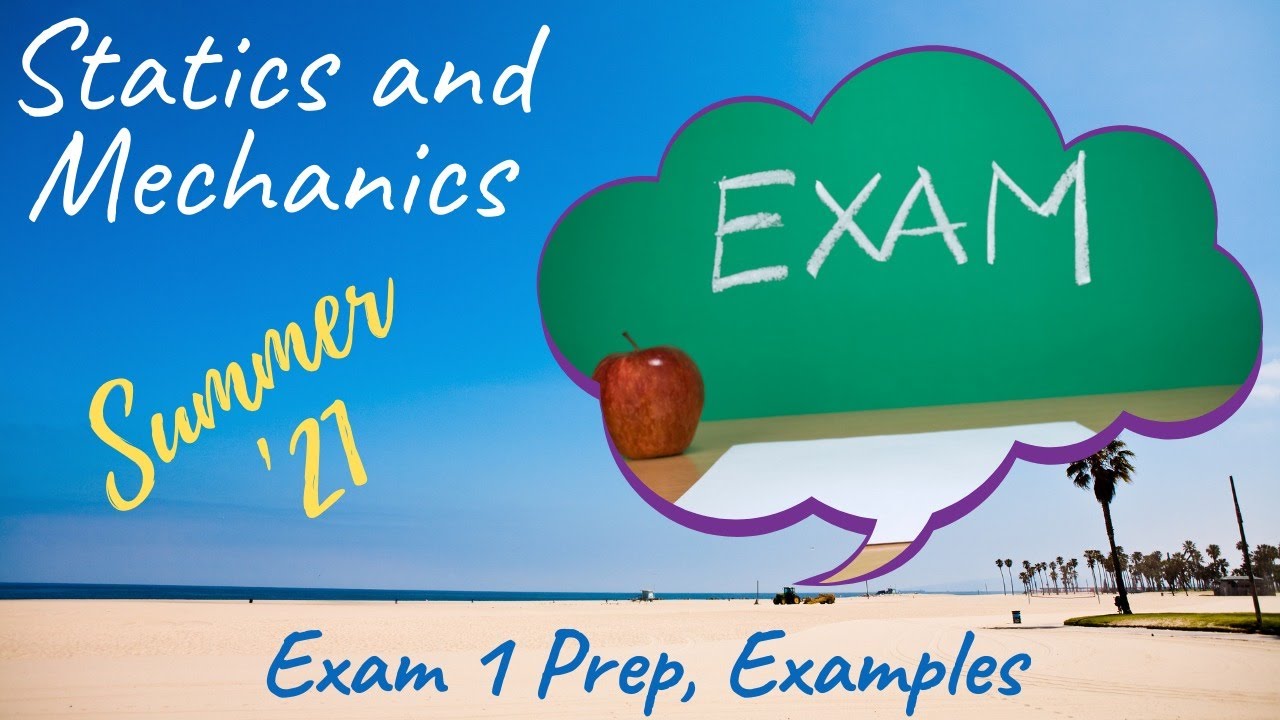 Statics and Mechanics | Exam 1 Prep | Example Problems