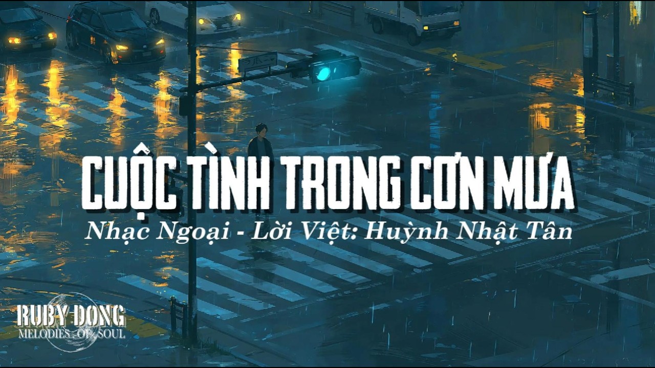 CUỘC TÌNH TRONG CƠN MƯA | Nhạc Nhật - Lời Việt: Huỳnh Nhật Tân | Acoustic a cappella cover