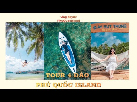 Day 2: Tour 4 đảo Phú Quốc, cáp treo Hòn Thơm || Lan Hương Đi Đâu Đấy?