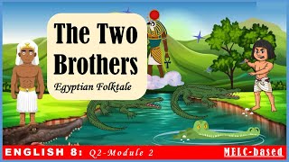 The Two Brothers, Egyptian Folktale #tekingtitser