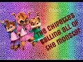 The Chipettes  - calling all the monster