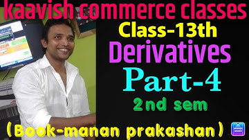 Derivatives & application of derivatives/part-4/fybcom(13th)/book-manan prakashan