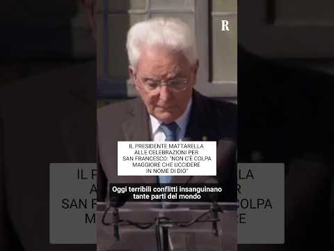 Video Mattarella: Non c'è colpa maggiore che uccidere in nome di Dio