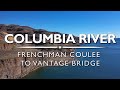 Columbia River - Frenchman Coulee to Vantage Bridge, Washington State