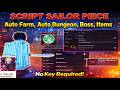 Cách Hack Sailor Piece Top 2 Script Auto Farm, Auto Boss, Auto Dungeon, Auto Quest, No Key Cực Bá !!