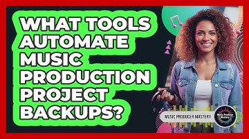 What Tools Automate Music Production Project Backups?
