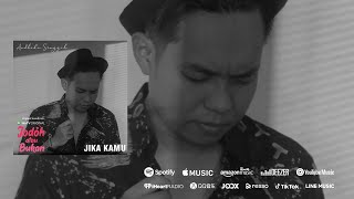 Andhika Singgih - Jika Kamu (Original Soundtrack Jodoh Atau Bukan WeTV)