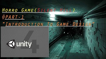 Unity3D Horror Game Development(Silent Hill)-Part-1"Introduction"