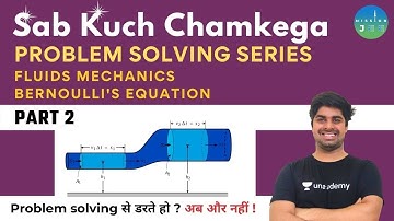 Problem Solving Series: Fluid Mechanics | Bernoulli