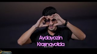Aydayozin - Krasnavotda