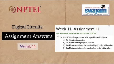Digital Circuits  NPTEL Week 11 Assignment #nptel #nptel_assignment #nptel2023 #nptelcourseanswers