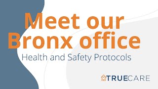Meet our Bronx Office - Health and Safety Protocols