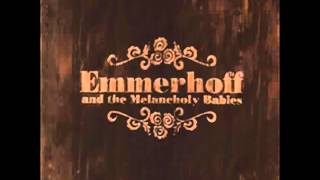 Emmerhoff and the Melancholy Babies - Shaky Ride