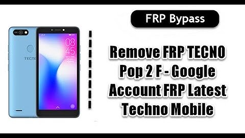 ALL TECNO POP 2 FRP Bypass Tecno BA2 Google Account Remove 100% Easy