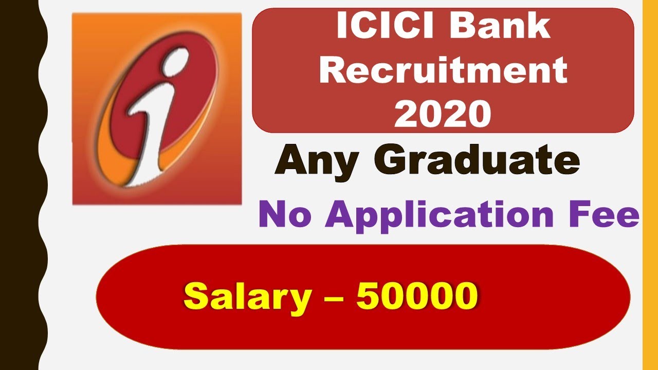 ICICI Bank Recruitment 2020 | No Exam | Bank Jobs 2020 |JOB SAMACHAR