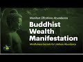 Buddhist Wealth Manifestation | Spiritual Abundance Attraction