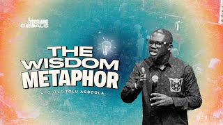 THE WISDOM METAPHORS - Apostle Tolu Agboola #burningcoals Resimi