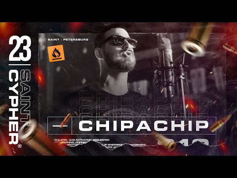 SAINT CYPHER 23 - CHIPACHIP