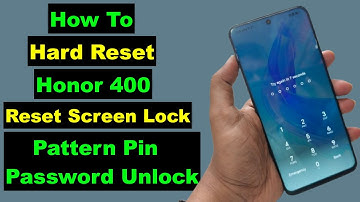 How To Hard Reset Honor 400 | Honor 400 Forgot Screen Lock | Honor 400 Pattern Pin Password Unlock