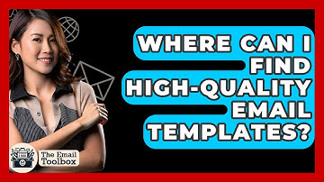 Where Can I Find High-Quality Email Templates? - TheEmailToolbox.com