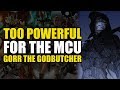 Too Powerful For Marvel Movies: Gorr The Godbutcher!